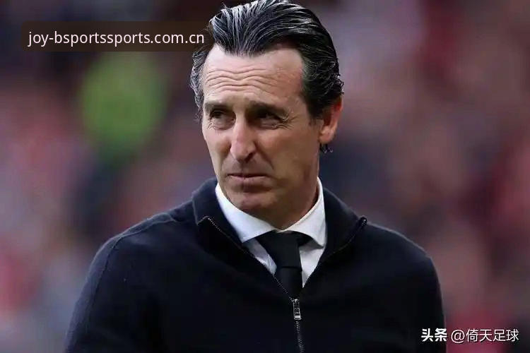 bsports注册流程2026最新版本 欧联杯决赛观赛指南:埃梅里封神之夜,从维拉夺冠看足球战术革新